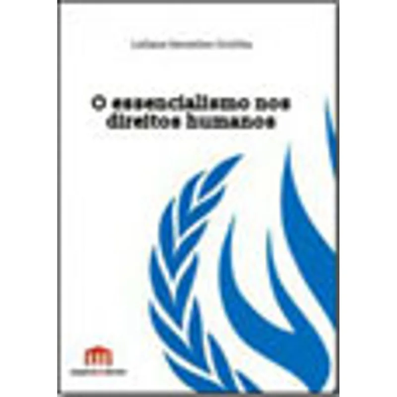 ESSENCIALISMO NOS DIREITOS HUMANOS, O