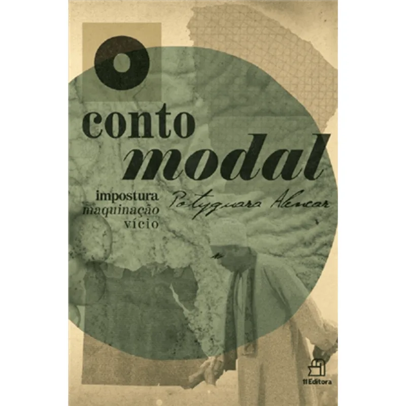 Conto Modal, o - Impostura Maquina-Ção Vicio