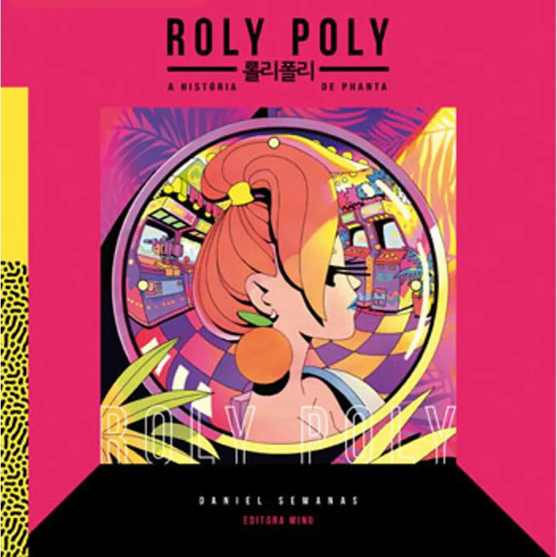 ROLY POLY - A HISTORIA DE PHANTA