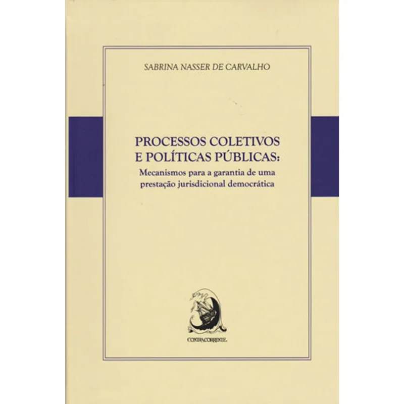 PROCESSOS COLETIVOS E POLÍTICAS PÚBLICAS