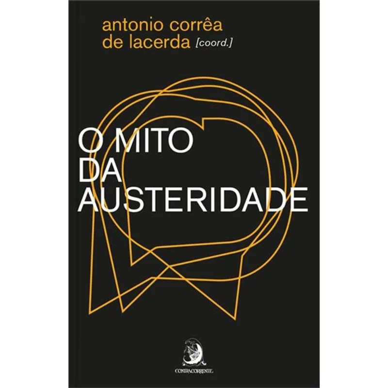 O MITO DA AUSTERIDADE