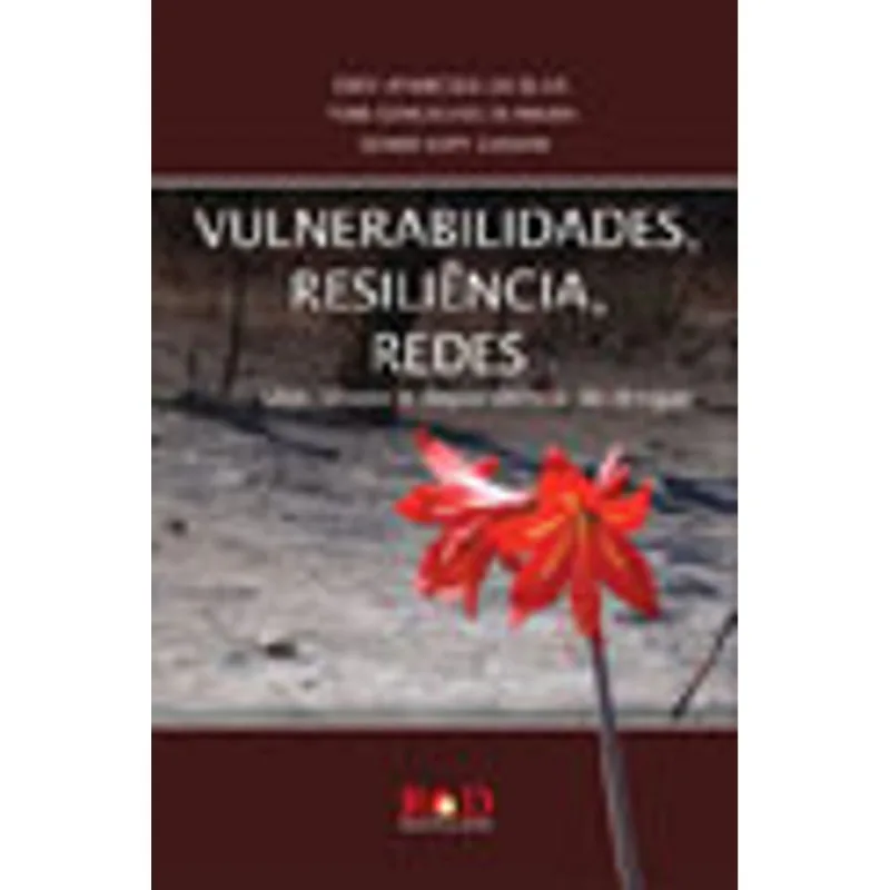 VULNERABILIDADES, RESILIENCIA, REDES