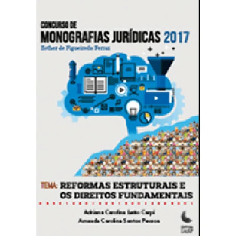 REFORMAS ESTRUTURAIS E OS DIREITOS FUNDAMENTAIS