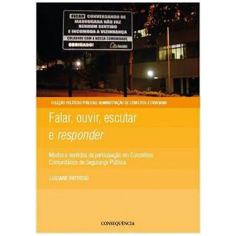 FALAR, OUVIR, ESCUTAR E RESPONDER