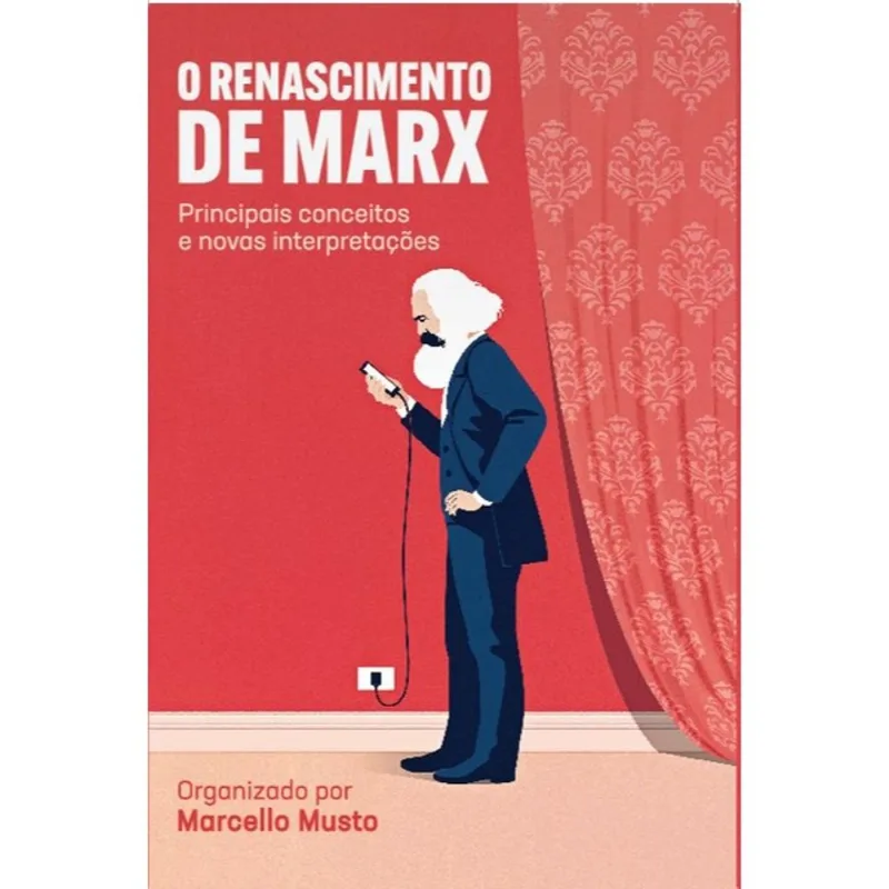 O RENASCIMENTO DE MARX