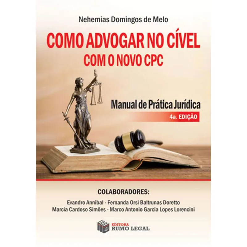 COMO ADVOGAR NO CIVEL COM O NOVO CPC