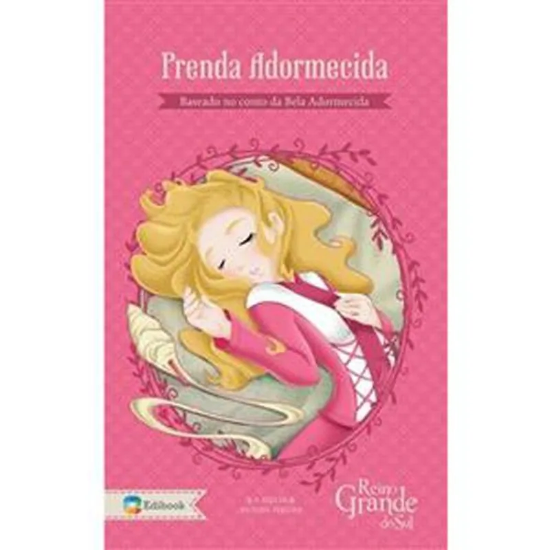 Livro Reino Grande Do Sul Prenda Adormecida Editora Gaucha (MP)