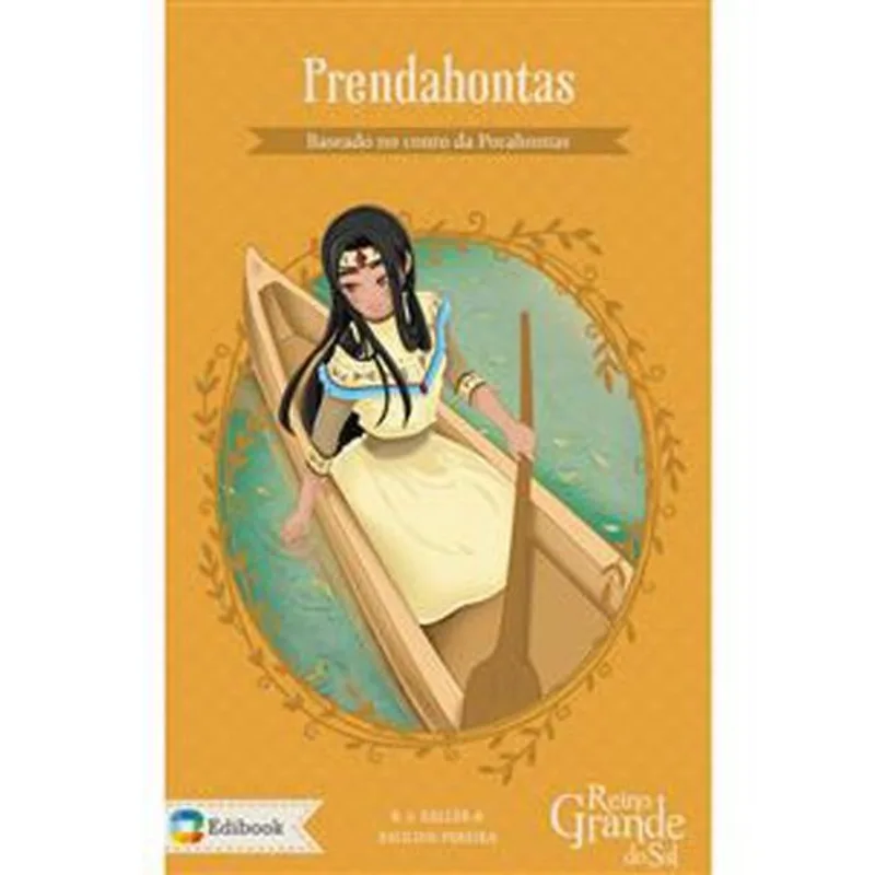 Livro Reino Grande Do Sul Prendahontas Editora Gaucha (MP)