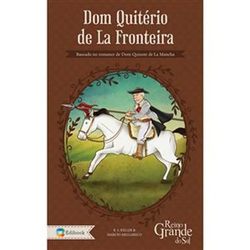Livro Reino Grande Do Sul Dom Quiterio De La Fronteira Editora Gaucha (MP)