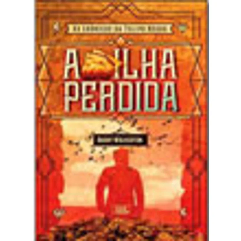 ILHA PERDIDA, A