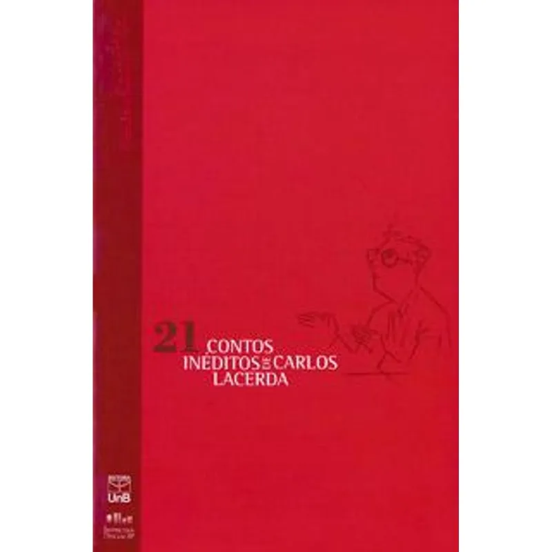 21 Contos Ineditos de Carlos Lacerda