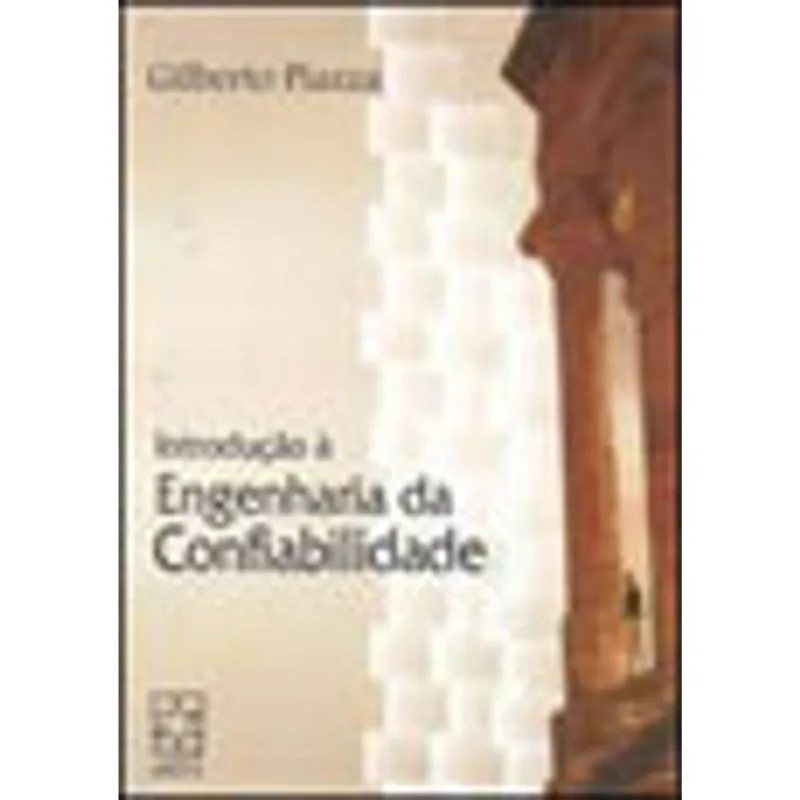 INTRODUÇAO A ENGENHARIA DA CONFIABILIDADE