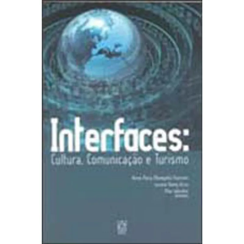 INTERFACES - CULTURA, COMUNICAÇAO E TURISMO