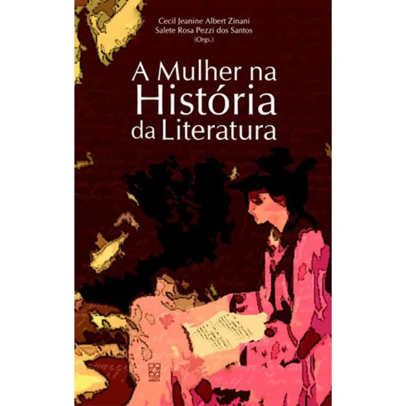 MULHER NA HISTORIA DA LITERATURA, A