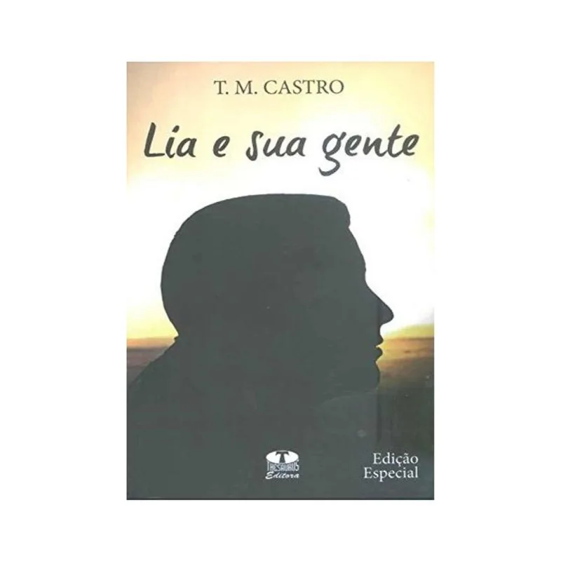 LIA E SUA GENTE-EDIÇÃO ESPECIAL