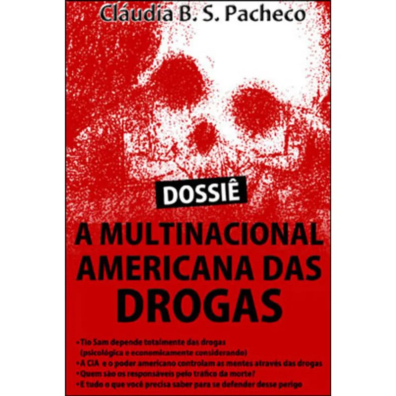 MULTINACIONAL AMERICANA DAS DROGAS, A