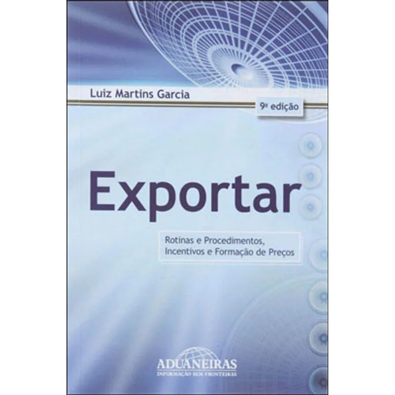 EXPORTAR - ROTINAS E PROCEDIMENTOS, INCENTIVOS E FORMAÇAO DE PREÇOS