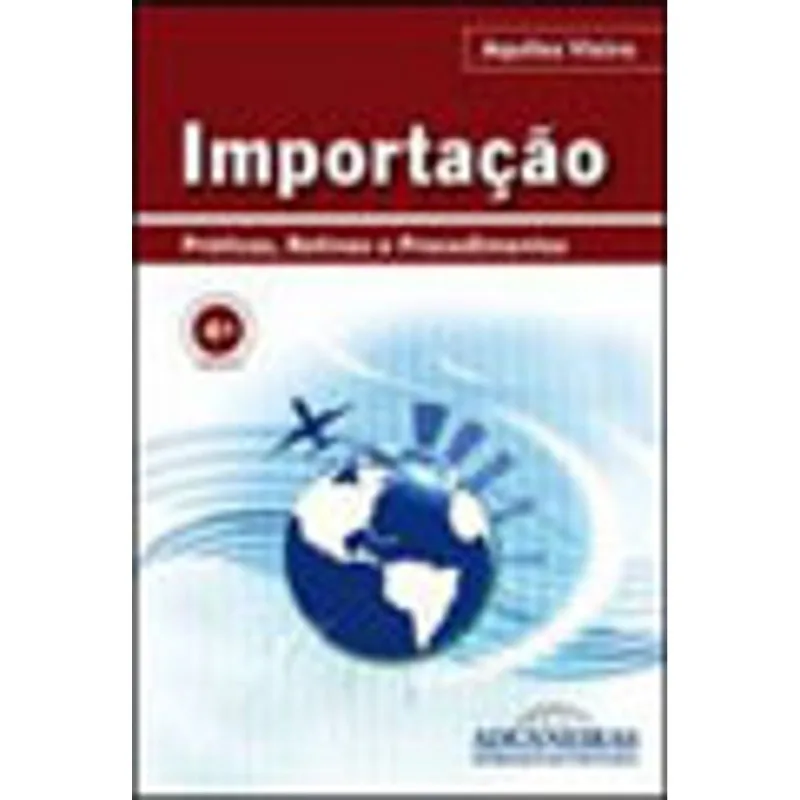 IMPORTAÇAO - PRATICAS, ROTINAS E PROCEDIMENTOS