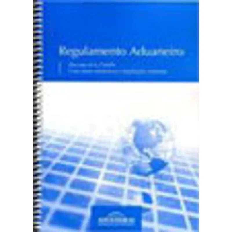 REGULAMENTO ADUANEIRO - DESCRETO Nº 6.759/09