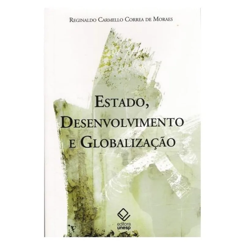 ESTADO, DESENVOLVIMENTO E GLOBALIZAÇÃO