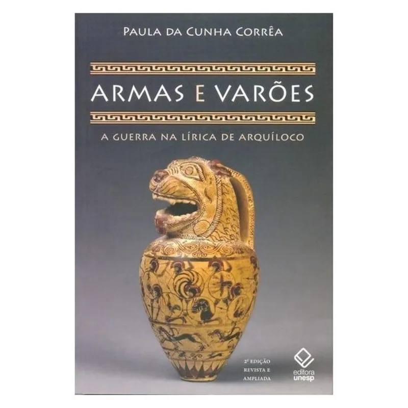 ARMAS E VARÕES - 2ª EDIÇÃO