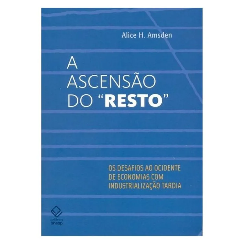 A ASCENSÃO DO RESTO