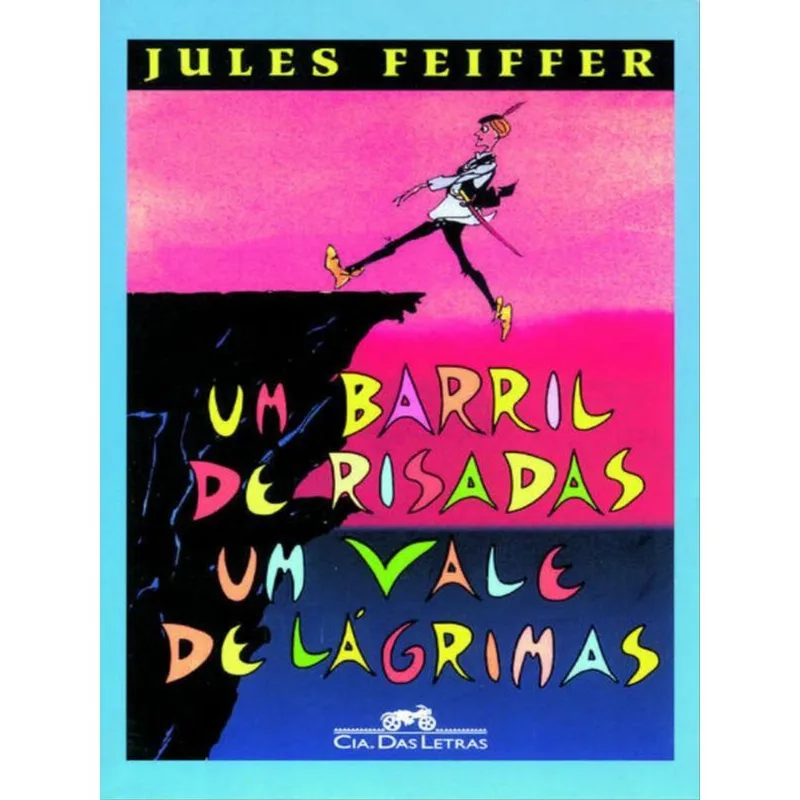 UM BARRIL DE RISADAS, UM VALE DE LÁGRIMAS