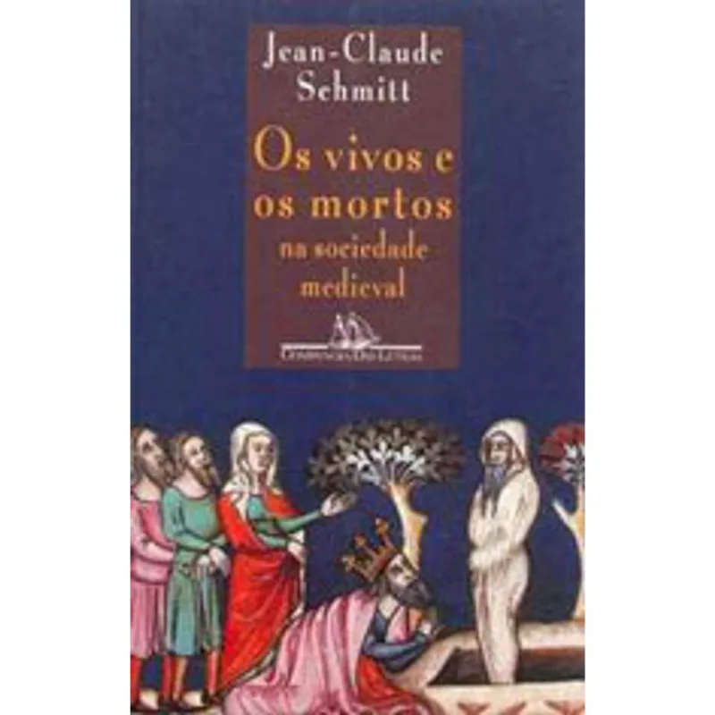 OS VIVOS E OS MORTOS NA SOCIEDADE MEDIEVAL