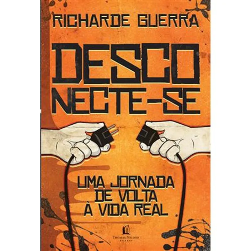 Livro Desconecte-se Thomas Nelson Brasil (MP)