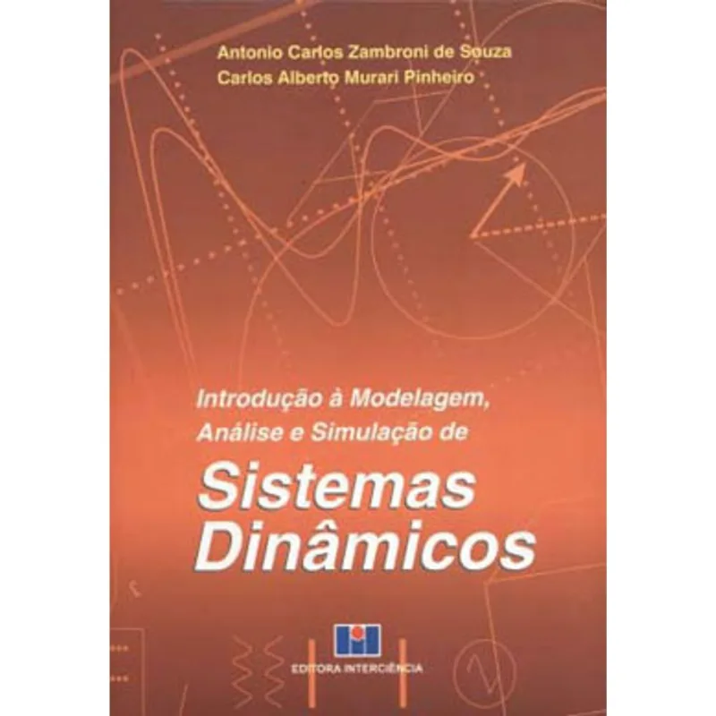 INTRODUÇÃO À MODELAGEM, ANÁLISE E SIMULAÇÃO DE SISTEMAS DINÂMICOS