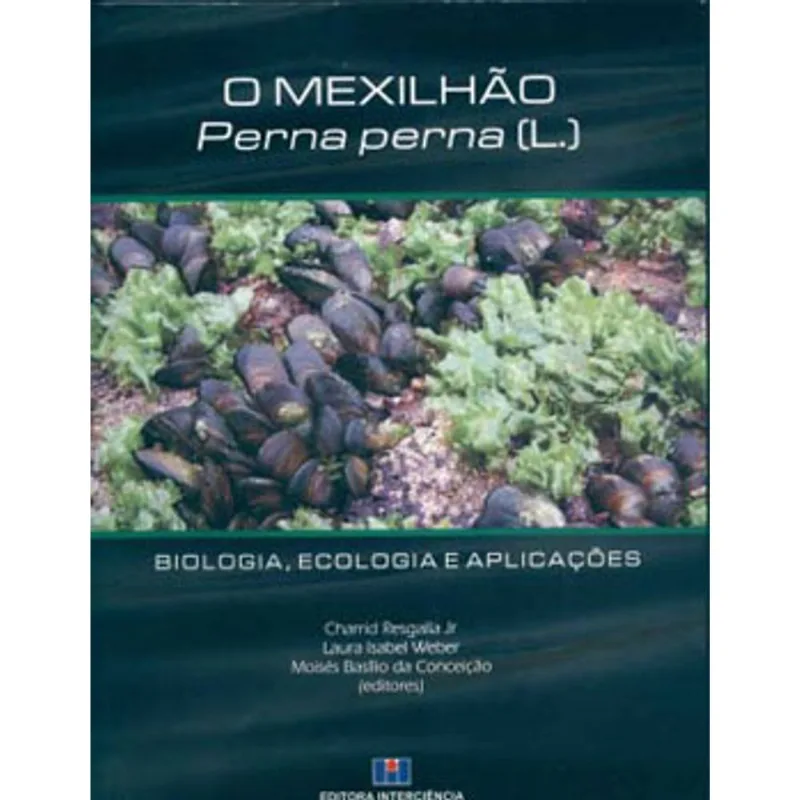 O MEXILHÃO PERNA PERNA (L.)