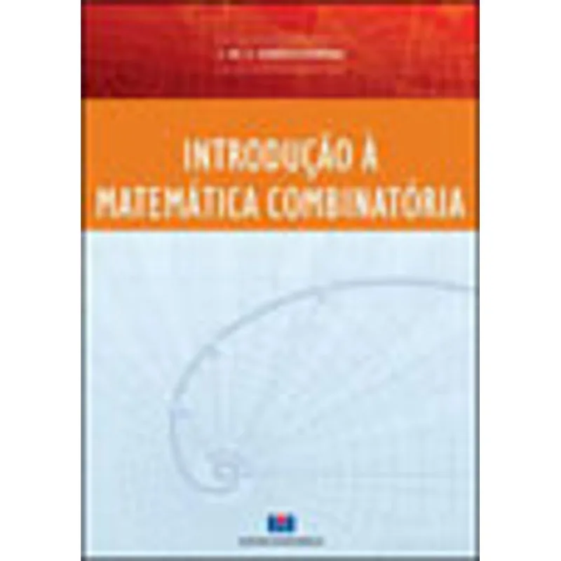 INTRODUÇÃO À MATEMÁTICA COMBINATÓRIA