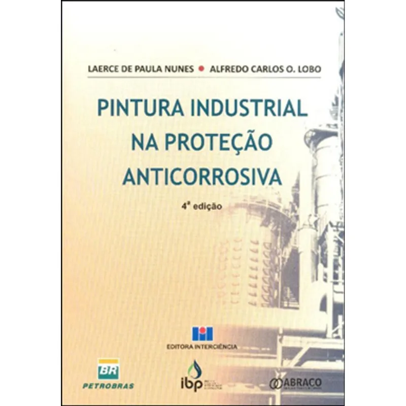 PINTURA INDUSTRIAL NA PROTEÇAO ANTICORROSIVA