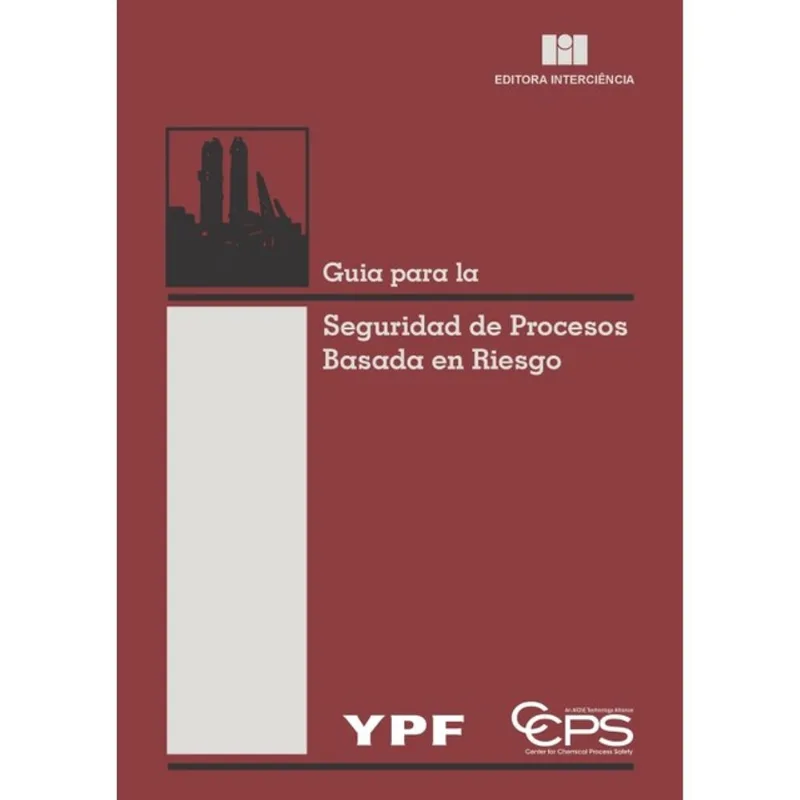 GUIA PARA LA SEGURIDAD DE PROCESOS BASADA EN RIESGO