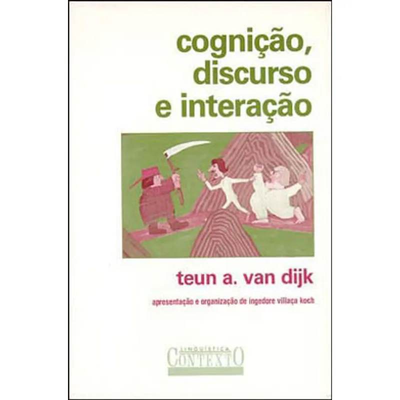 COGNIÇÃO, DISCURSO E INTERAÇÃO