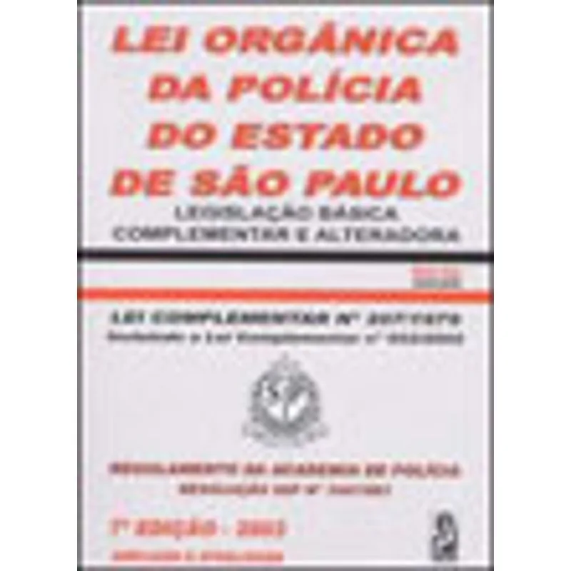LEI ORGANICA DA POLICIA DO ESTADO DE SAO PAULO