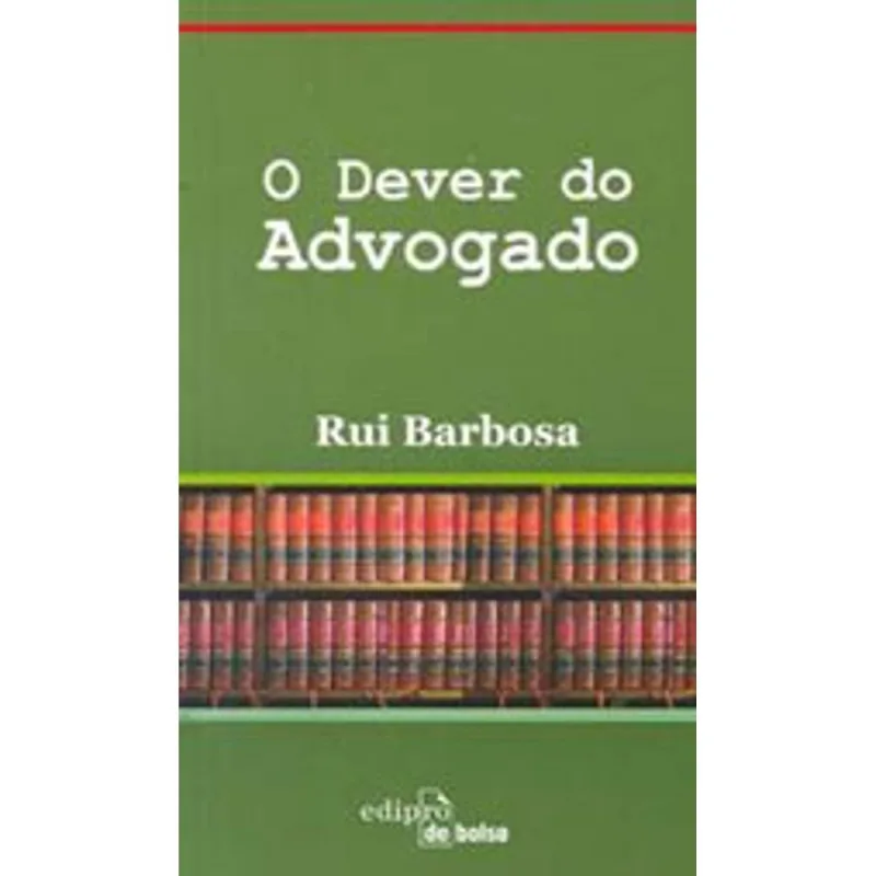 DEVER DO ADVOGADO, O