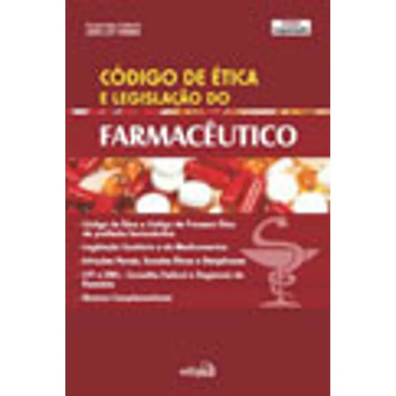 CODIGO DE ETICA E LEGISLAÇAO DO FARMACEUTICO