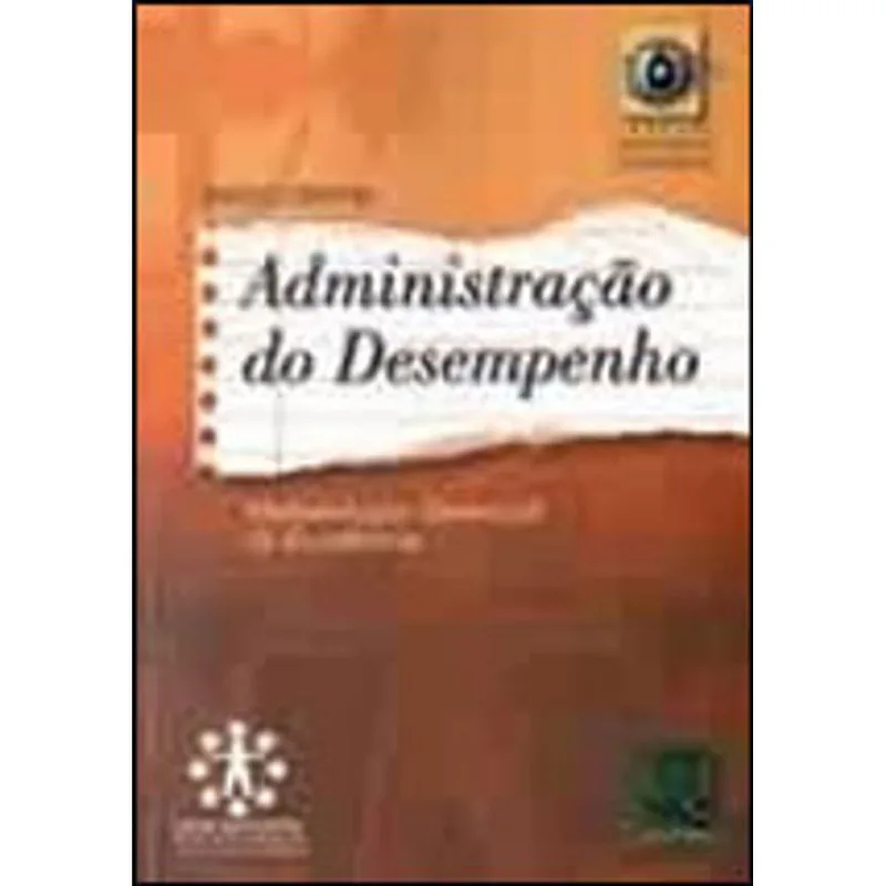ADMINISTRAÇAO DO DESEMPENHO METODOLOGIA GERENCIAL