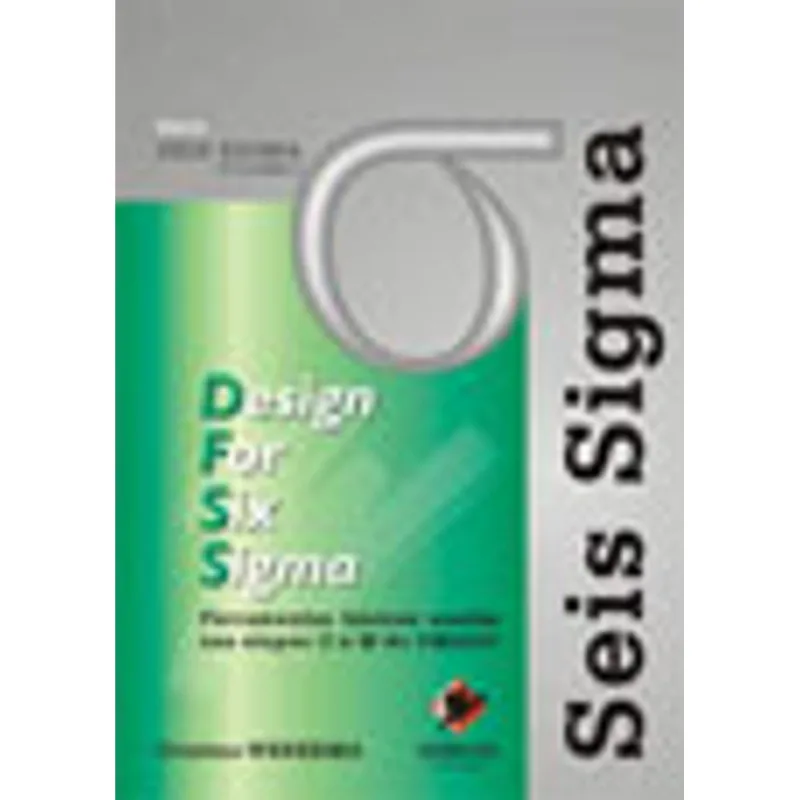DESIGN FOR SIX SIGMA - VOL.2 - SEIS SIGMA