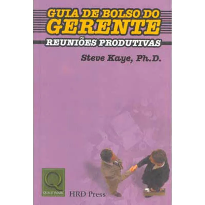 GUIA DE BOLSO DO GERENTE - REUNIOES PRODUTIVAS