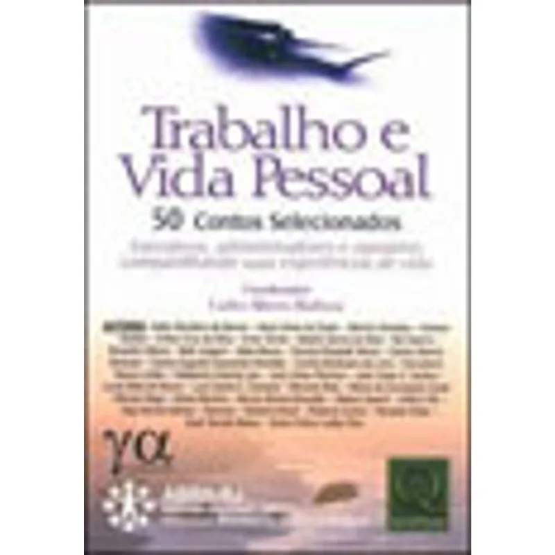 TRABALHO E VIDA PESSOAL - 50 CONTOS SELECIONADOS