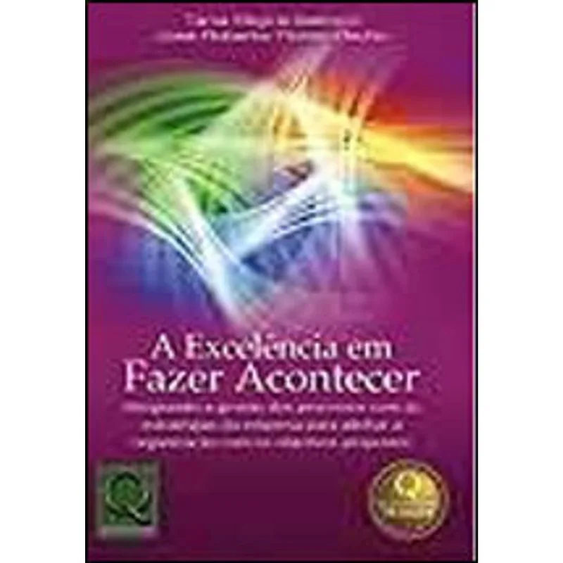 EXCELENCIA EM FAZER ACONTECER, A
