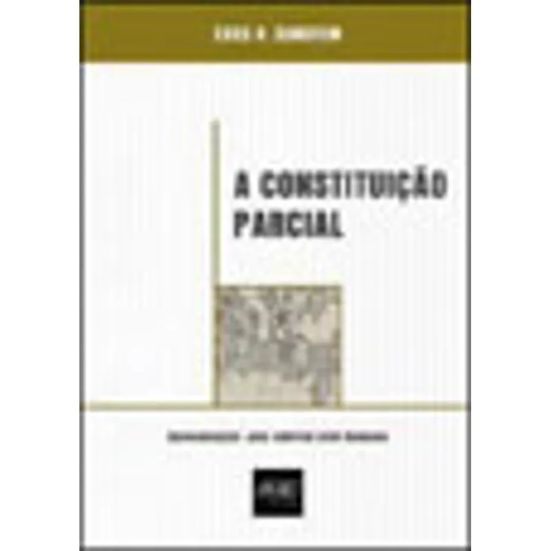 CONSTITUIÇAO PARCIAL, A
