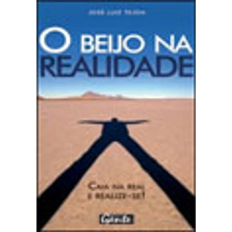 O BEIJO NA REALIDADE