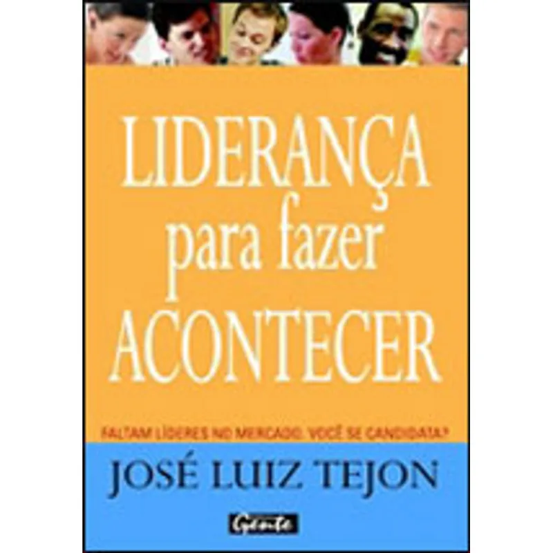 LIDERANÇA PARA FAZER ACONTECER