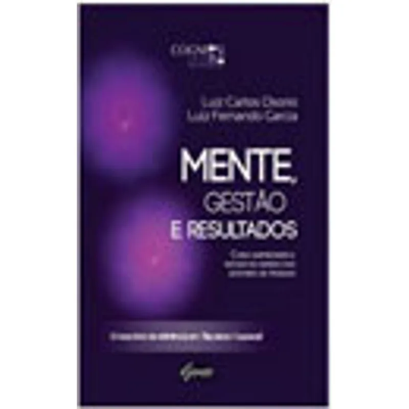 MENTE, GESTÃO E RESULTADOS