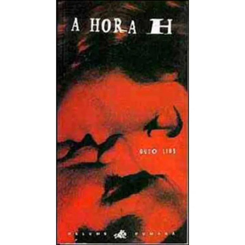 HORA H, A