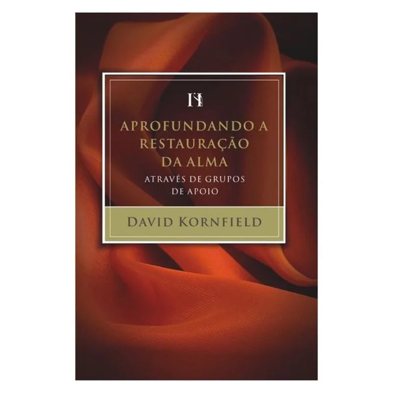APROFUNDANDO A RESTAURAÇÃO DA ALMA ATRAVÉS DE GRUPOS DE APOIO