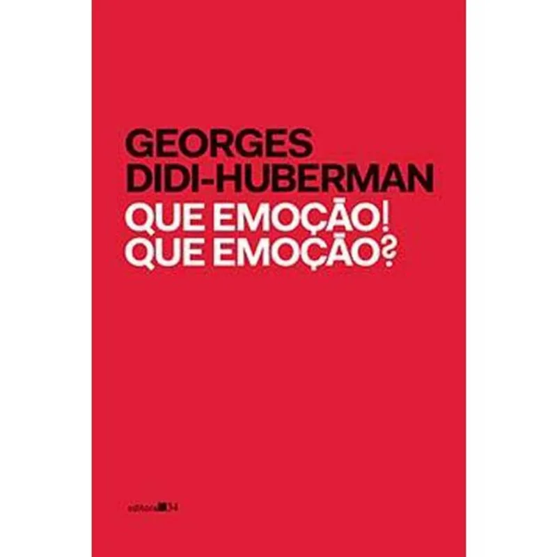 Livro Que Emoção! Que Emoção? Editora 34 (MP)